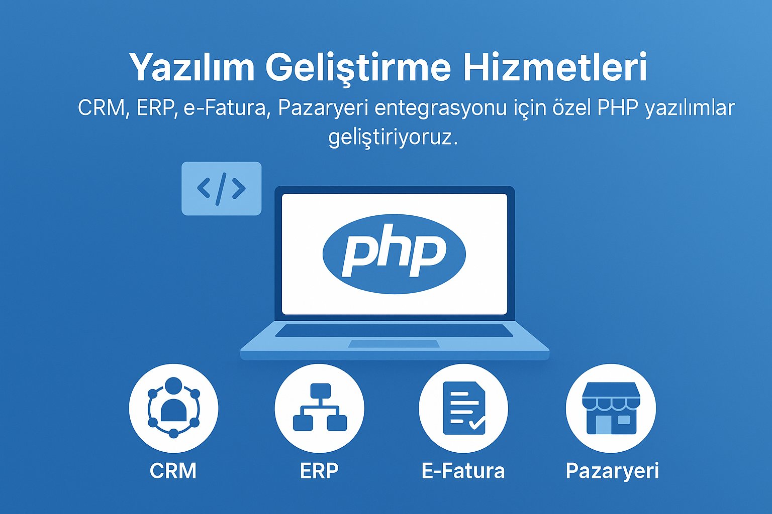 Yazılım Geliştirme Hizmetleri Yazılım Geliştirme Hizmetleri